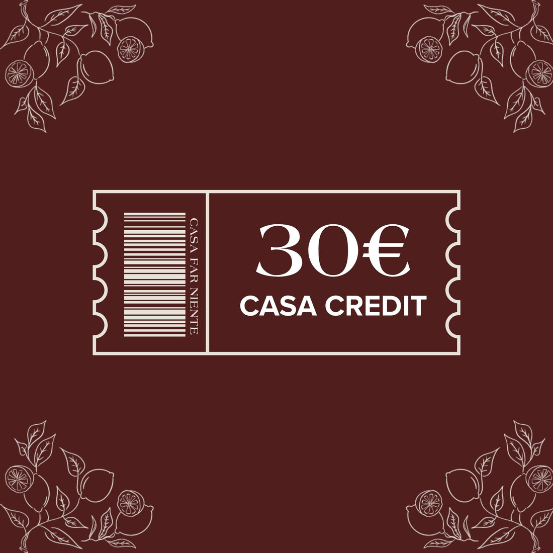 30€ Casa Credit