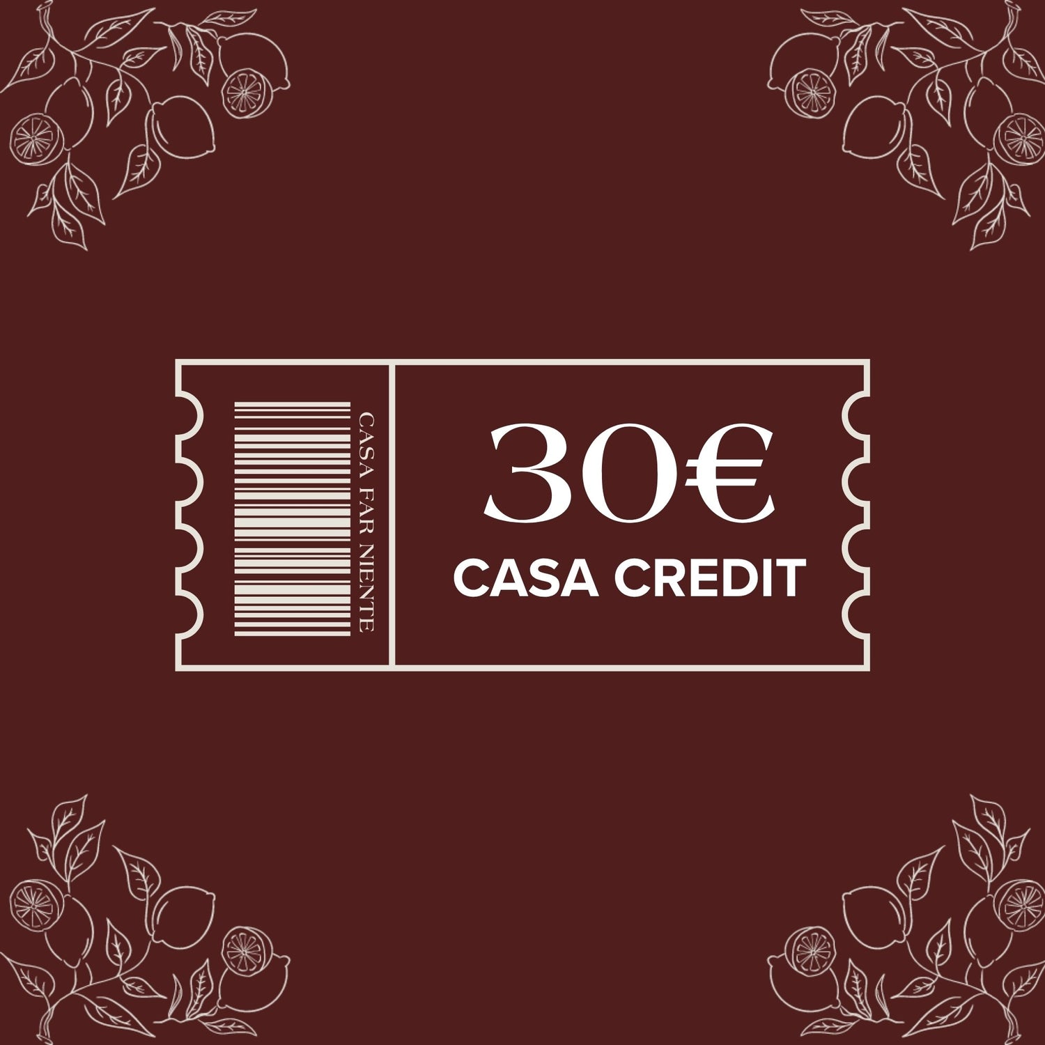 30€ Casa Credit